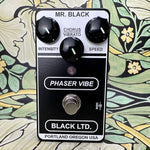 Mr. Black Black LTD Phaser Vibe