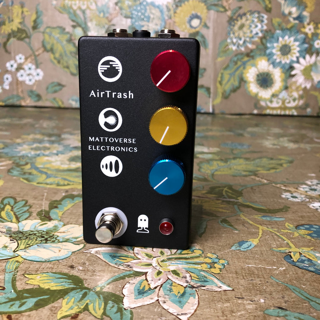 air trash pedal Mattoverse Electronics Air Trash – eastside music supply